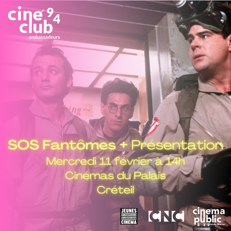 11/02 ciné-club 94 : SOS Fantômes • Cinémas du Palais