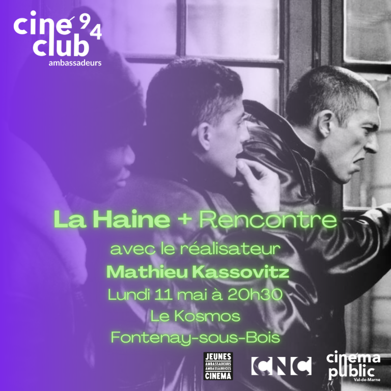 11/05 ciné-club 94 : La Haine • Le Kosmos